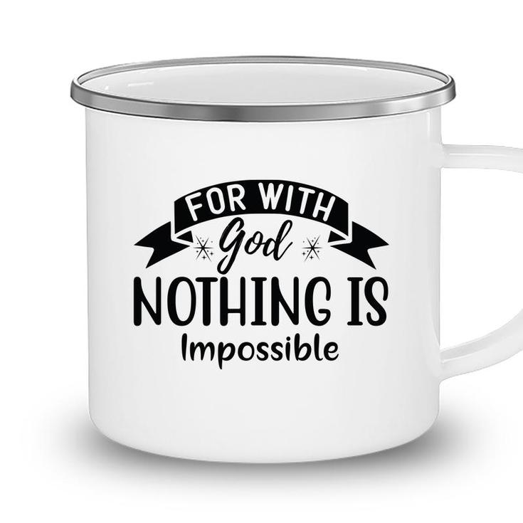 Bible Verse Black Graphic For With God Nothing Is Impossible Christian Camping Mug