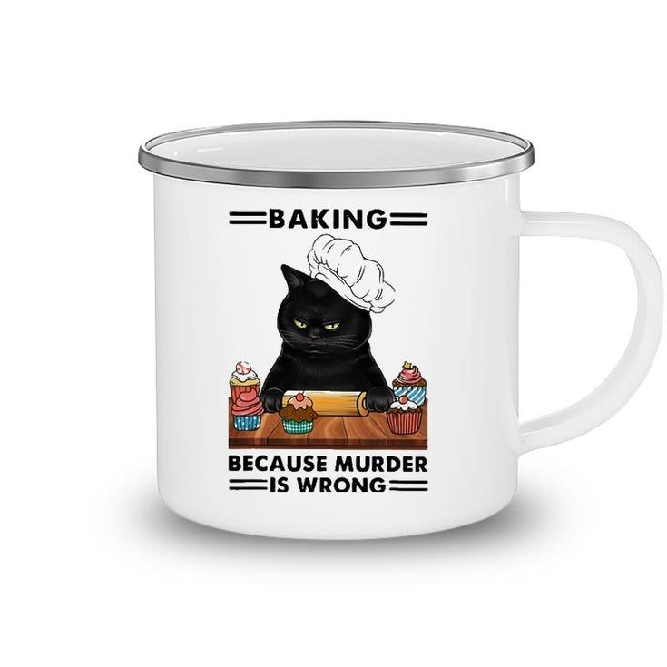 Black Cat Baking Because Murder Is Wrong Cat Lover Camping Mug