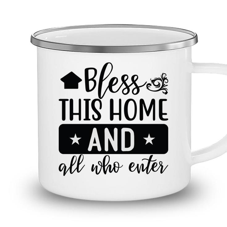 Bless This Home And All Who Enter Bible Verse Black Graphic Christian Camping Mug