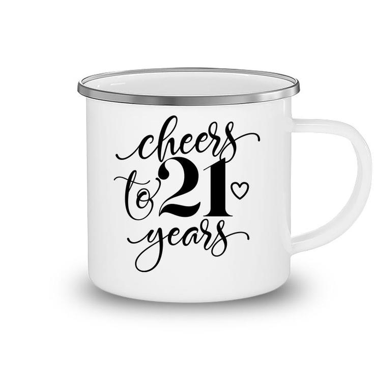 Cheers To Years 21 21St Birthday Black Heart Camping Mug