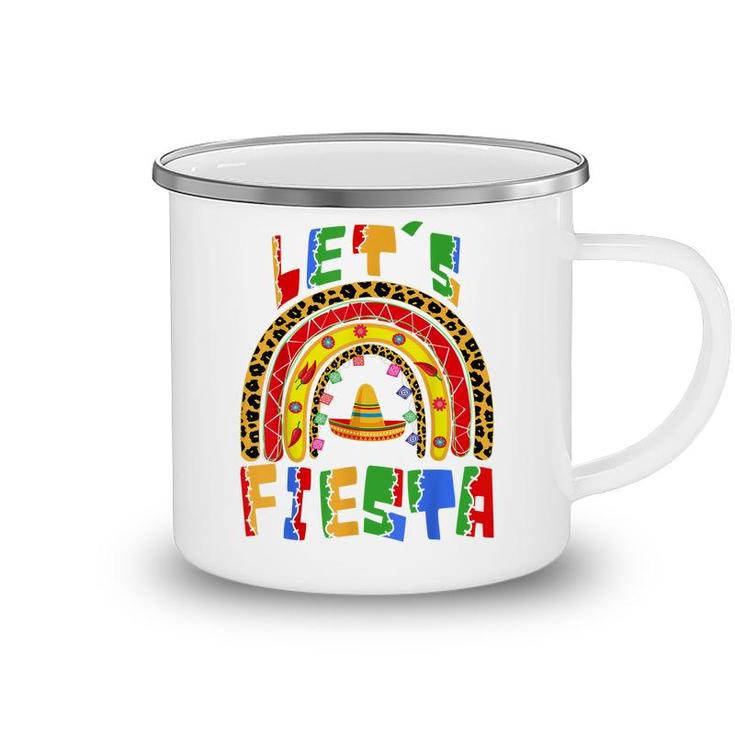 Cinco De Mayo Rainbow Lets Fiesta Women Men & Kids   Camping Mug