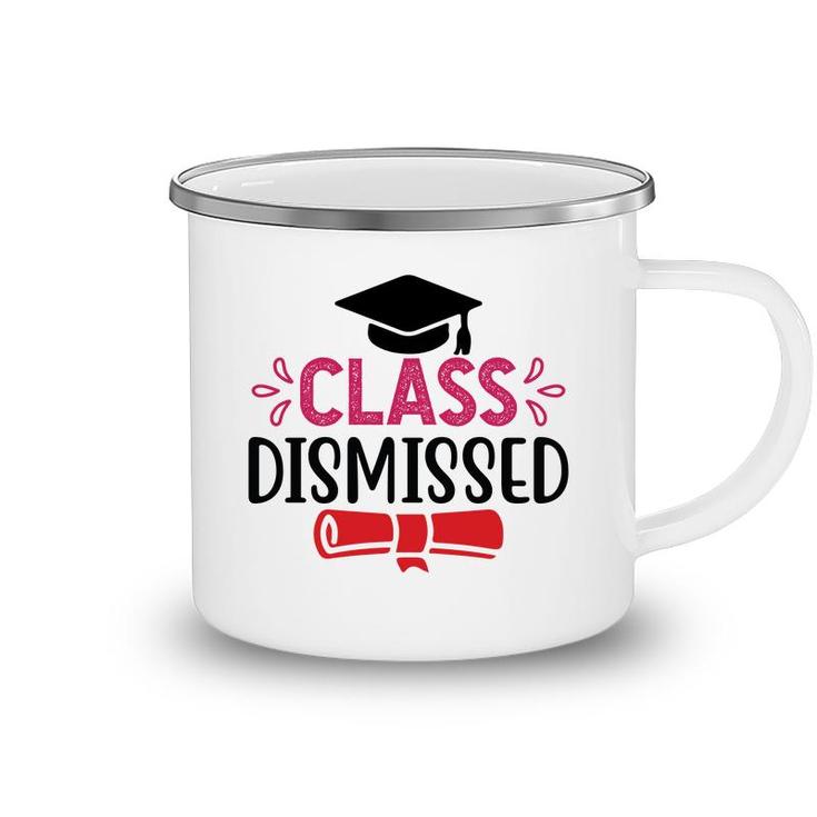 Class Dismissed Last Day Of School Great Camping Mug