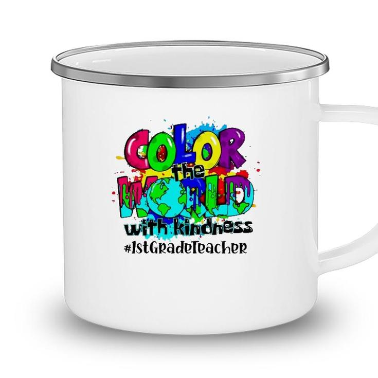 Color The World With Kindness 1St Grade Teacher Splash Camping Mug