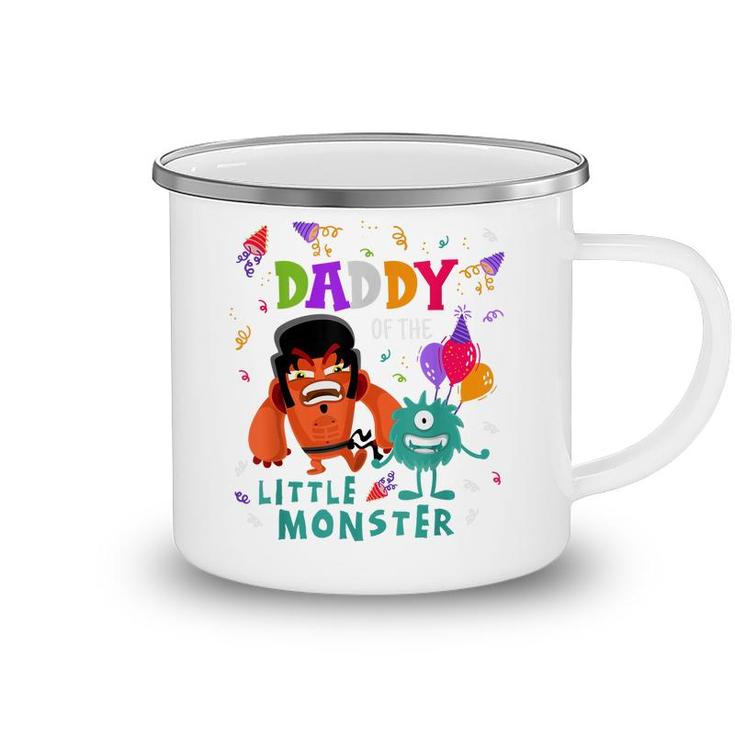 Daddy Of The Little Monster Birthday Camping Mug