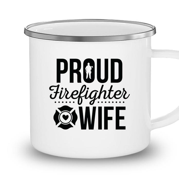 Firefighter Proud Wife Black Graphic Meaningful Camping Mug