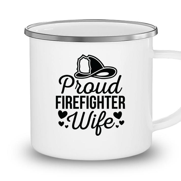 Firefighter Proud Wife Heart Black Graphic Meaningful Camping Mug