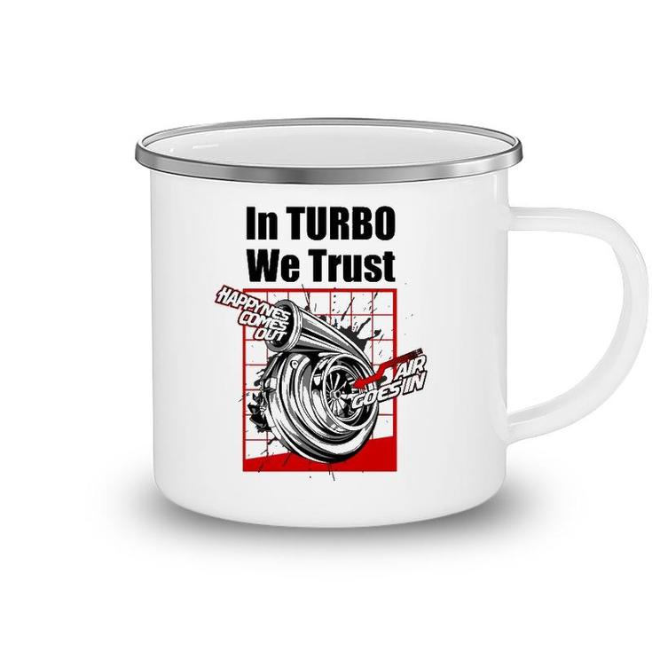 Funny Car Guy Gift In Turbo We Trust Boosted  Camping Mug