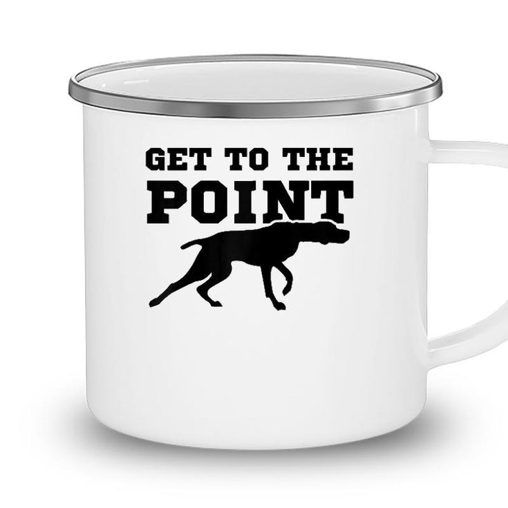 Funny Pointer Dog Quote And Vizsla Puppy Owner Gift Raglan Baseball Camping Mug