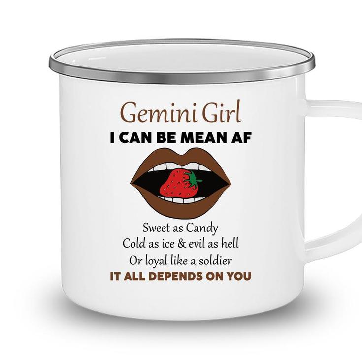 Gemini Girl I Can Be Mean Af Funny Quote Birthday Camping Mug
