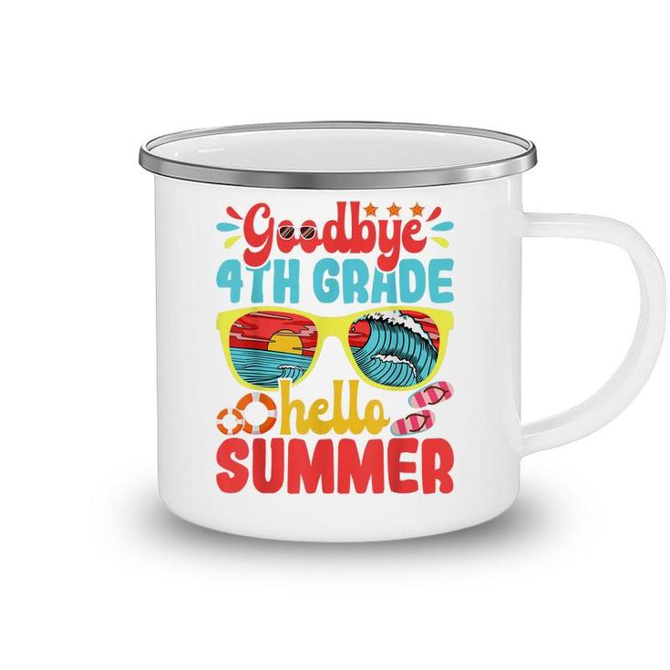 Goodbye 4Th Grade Hello Summer Funny Fourth Grade Student  Camping Mug
