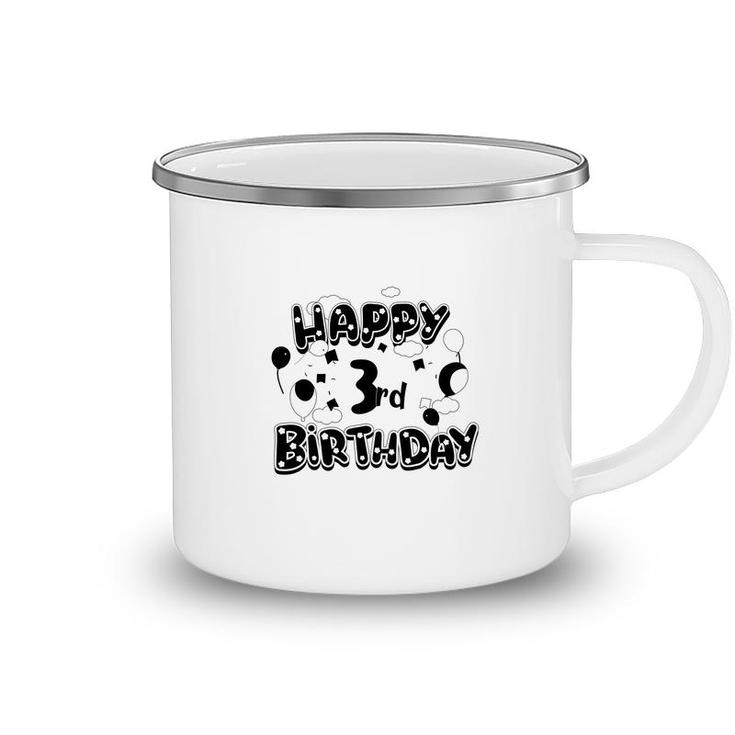 Happy 3Rd Birthday Is The Best Birthday Party I Have Ever Had Camping Mug