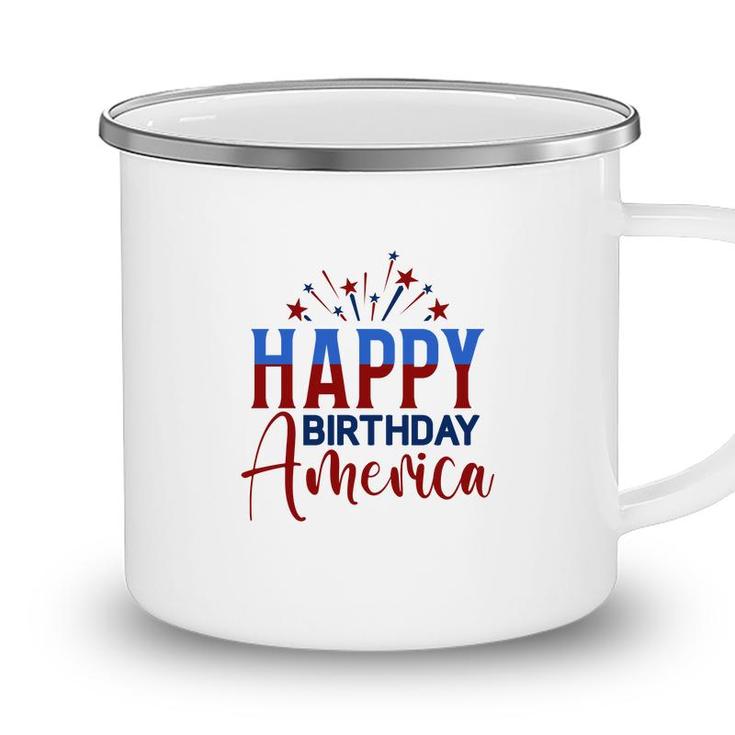 Happy Birthday America July Independence Day Red Blue 2022 Camping Mug