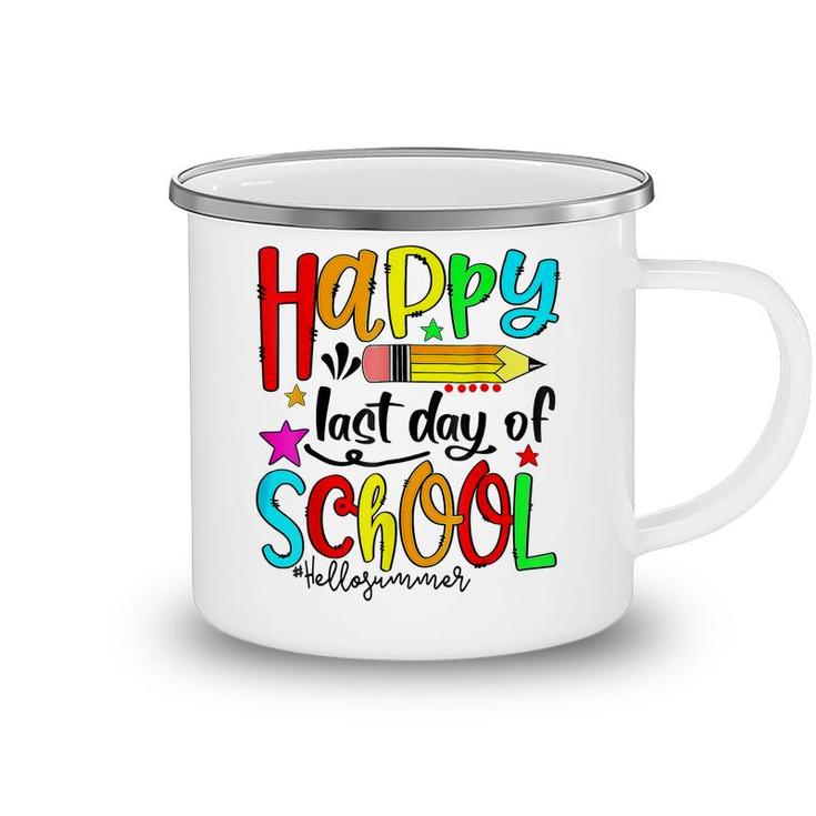 Happy Last Day Of School  Hello Summer Teacher Student  Camping Mug