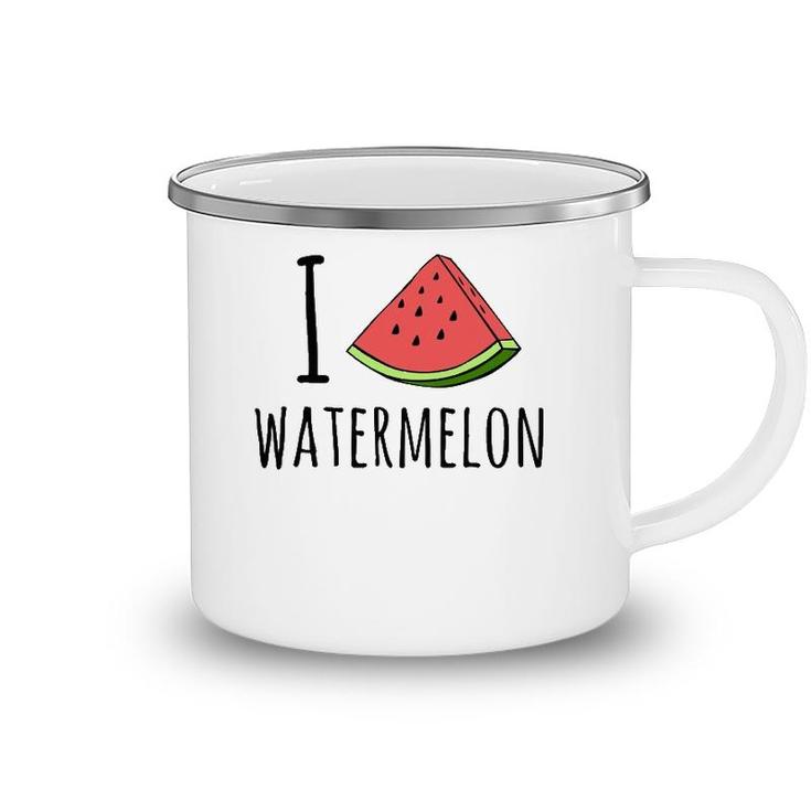 I Love Watermelon  Watermelon Lover Camping Mug