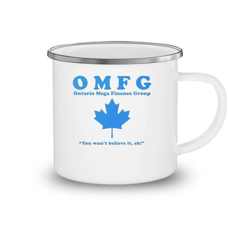 It Crowd Omfg Ontario Mega Finance Group Camping Mug