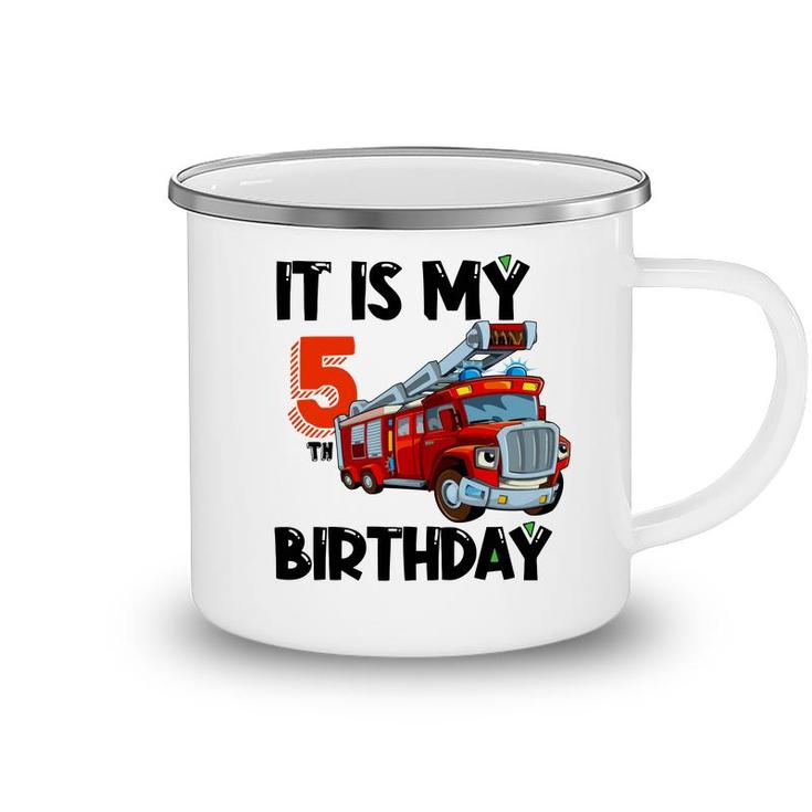 It Is My 5Th Birthday Fire Truck Black Graphic Camping Mug