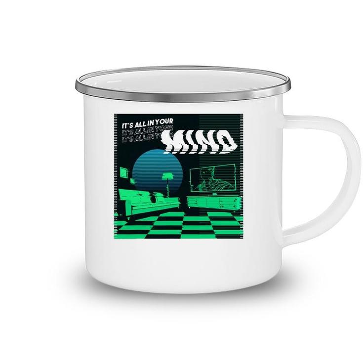 Its All In Your Mind Trippy Vaporwave Green Art Camping Mug