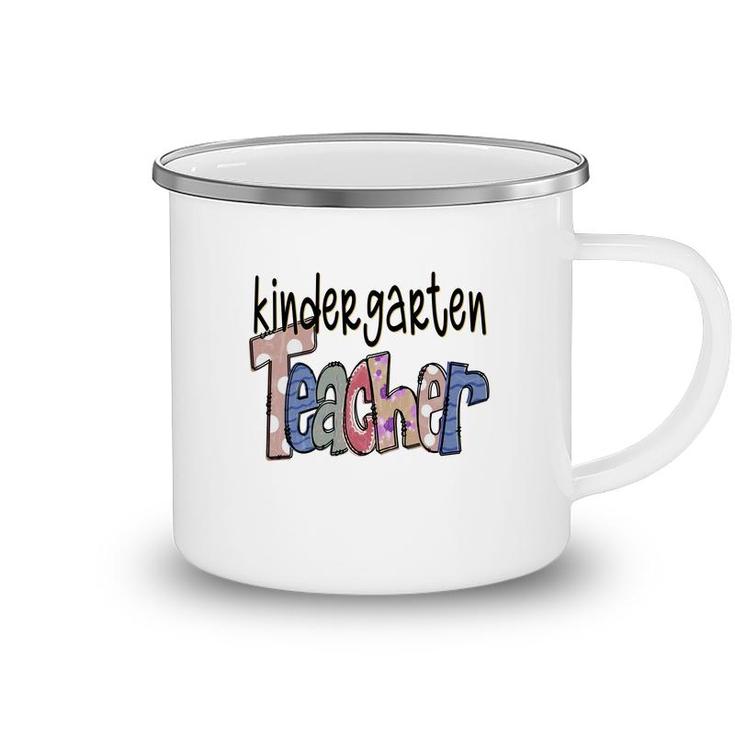Kindergarten Teacher Who Is The Most Patience In The World Camping Mug