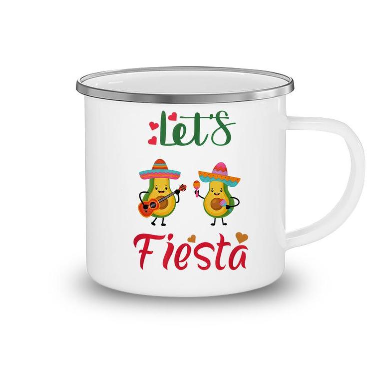 Lets Fiesta Avocado And Avocado Cinco De Mayo Mexican Party Camping Mug