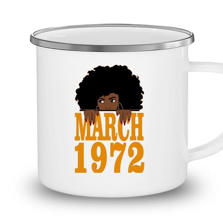 March 1972 50Th Birthday 50 Years Old Black Women Girls Camping Mug