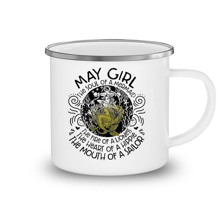 May Girl The Soul Of A Mermaid Camping Mug