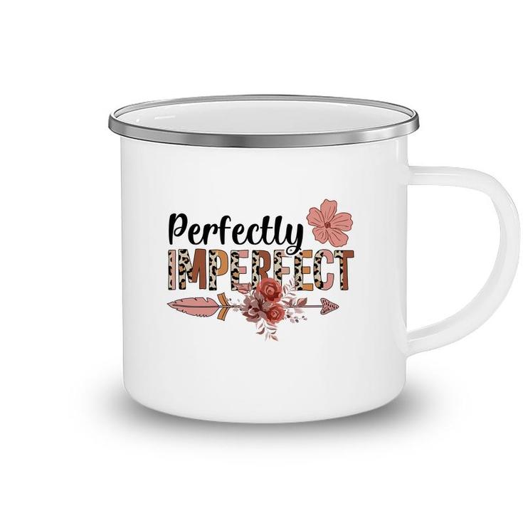 Perfectly Imperfect Nurses Day Pink Flower 2022 Camping Mug