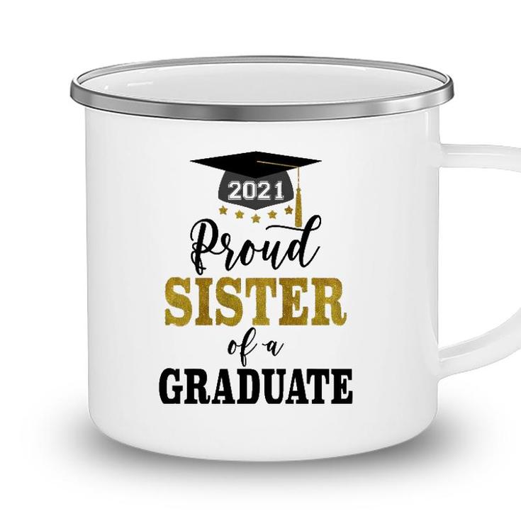 Proud Sister Of A Class Of 2021 Graduate Senior 2021 Ver2 Camping Mug