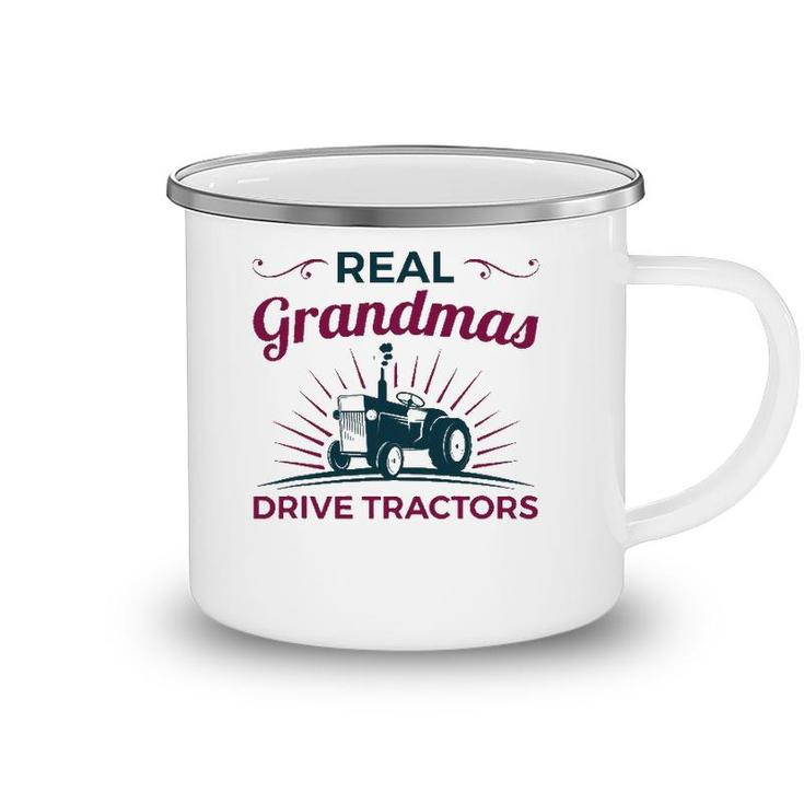Real Grandmas Drive Tractors Tractor Grandma Farmer Camping Mug