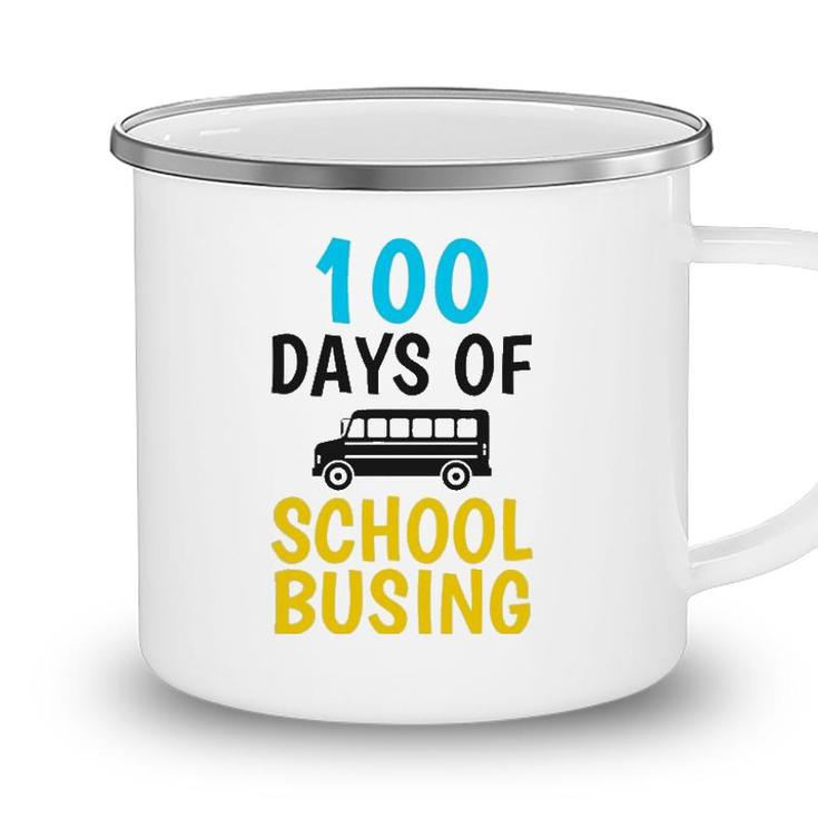 School Bus Driver 100 Days Of School Busing Gift Camping Mug