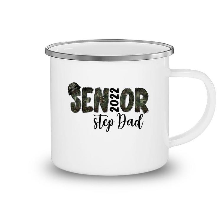 Senior 2022 Dad My Dad Is Hero Gift Camping Mug
