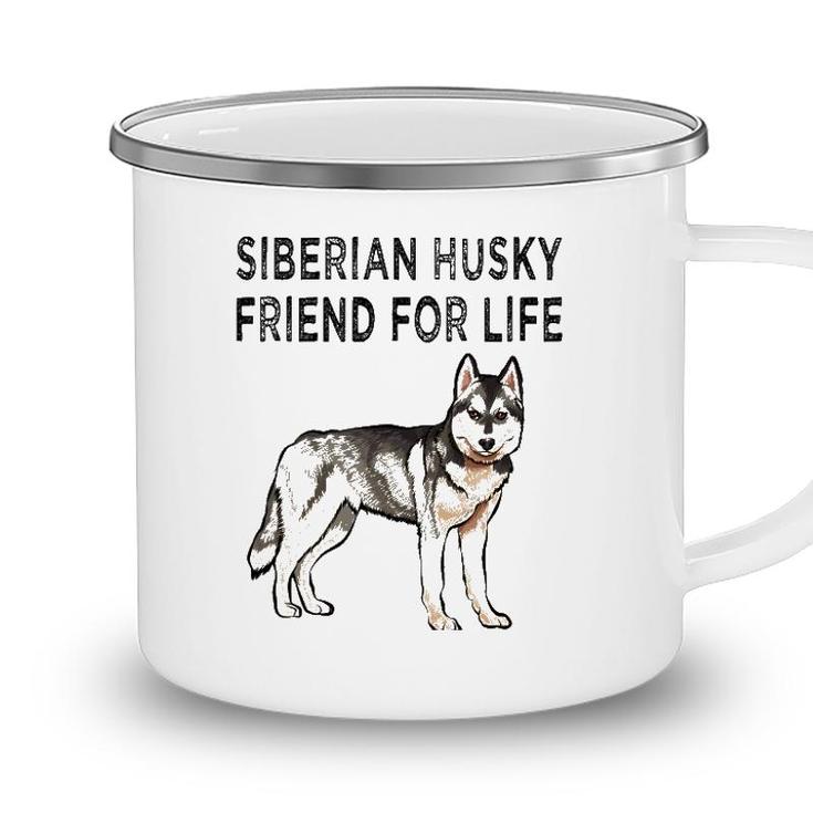 Siberian Husky Friend For Life Dog Friendship Camping Mug
