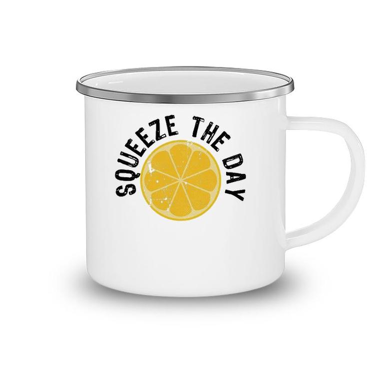 Squeeze The Day Juicer Juice Lover Gift Camping Mug