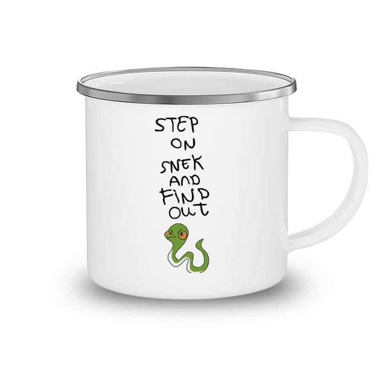 Step On Snek And Find Out Camping Mug