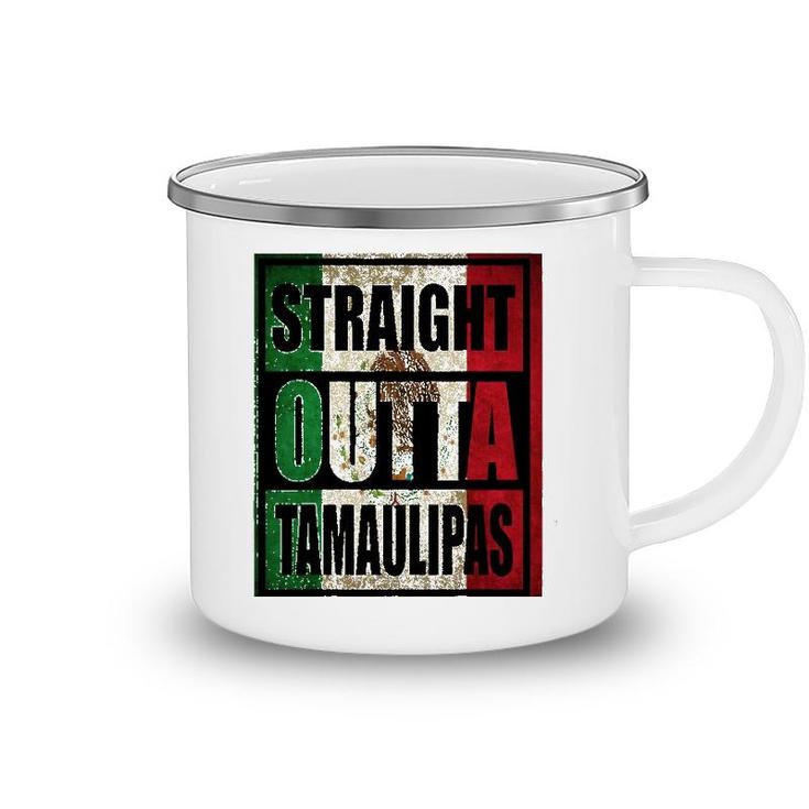 Straight Outta Tamaulipas Mexico Flag Gift Camping Mug