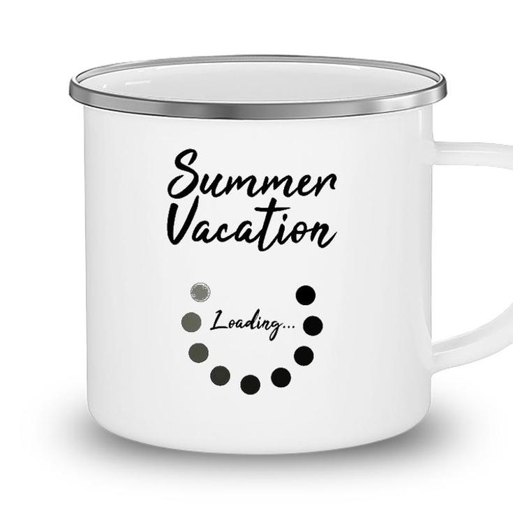 Summer Vacation Loading Last Day Of School Love 2022 Funny Camping Mug
