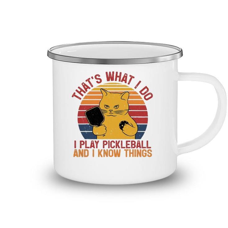 Thats What I Do Cat Lovers Paddleball Player Pickleball Camping Mug