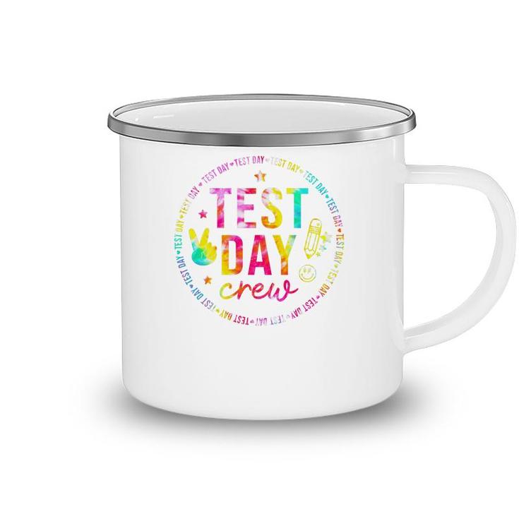 Tie Dye Test Day Crew Rock The Test Teacher Testing Day 2022 Camping Mug