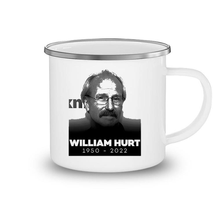 William Hurt 1950 2022 Rip Camping Mug
