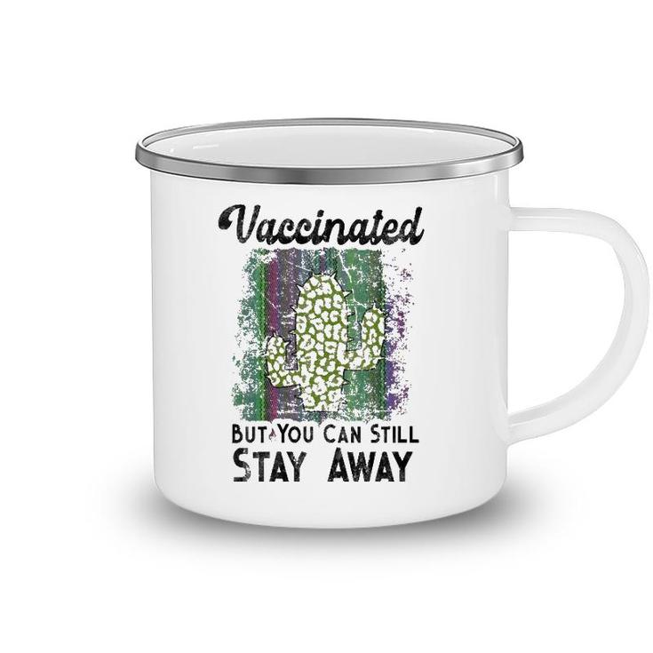 Womens Im Vaccinated But You Can Still Stay Away From Me Introvert V-Neck Camping Mug