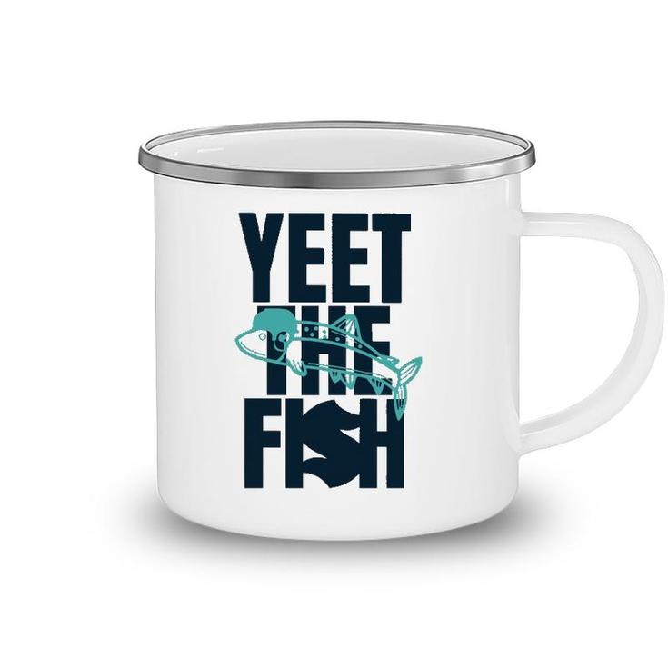 Yeet The Fish FishingCamping Mug