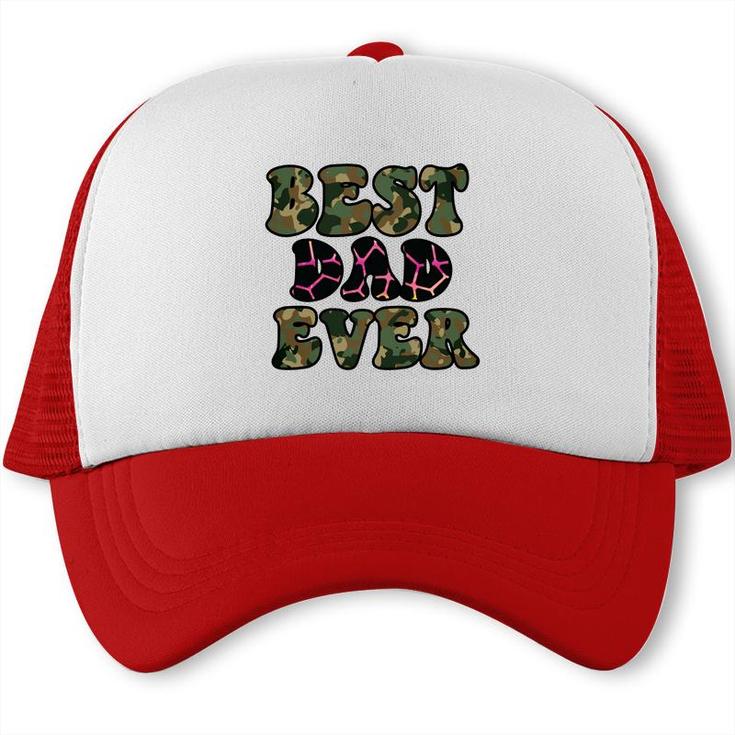 Best Dad Ever Characteristics Of The Army Fathers Day Trucker Cap
