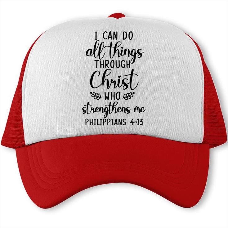 Bible Verse I Can Do All Things Through Christ Who Strengthens Me Christian Trucker Cap