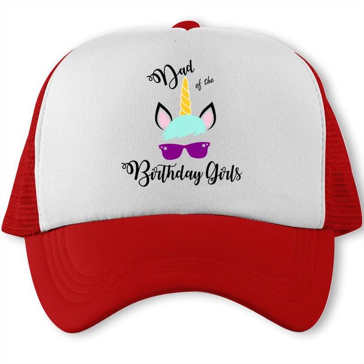 Dad Of The Birthday Girls Featured As A Cool Unicorn Trucker Cap