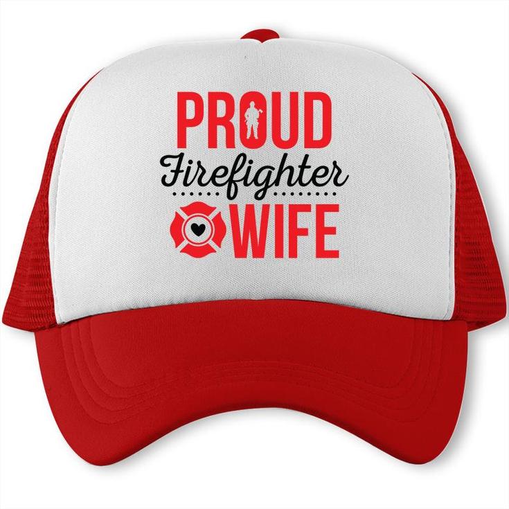 Firefighter Proud Wife Red Black Graphic Meaningful Trucker Cap