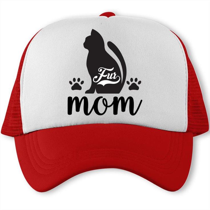 Fur Mom Cat Animal Black Cute Gift For Mom Trucker Cap