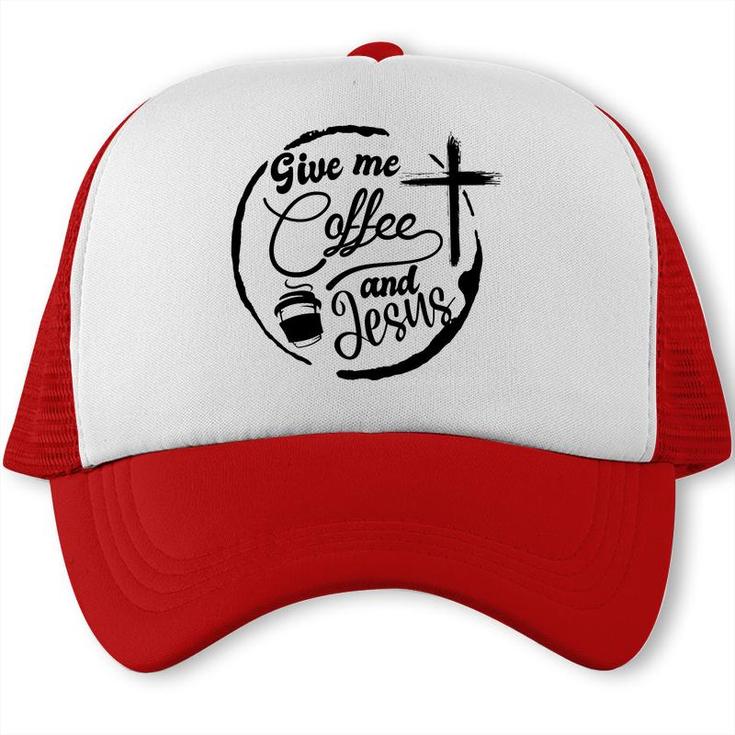 Give Me Coffee And Jesus Bible Verse Black Graphic Christian Trucker Cap