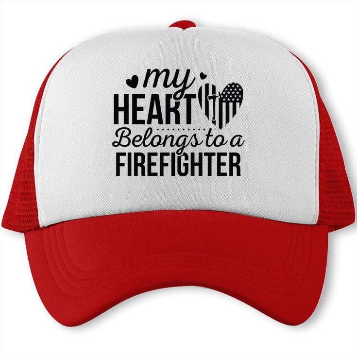 My Heart Belongs To A Firefighter Full Black Trucker Cap