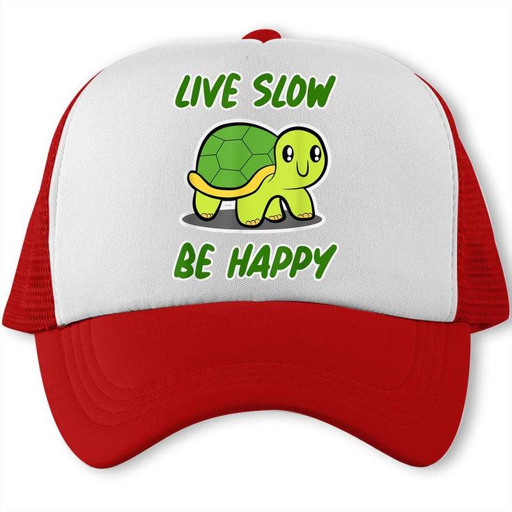 Sea Turtle Design Live Slow Be Happy - Turtle  Trucker Cap