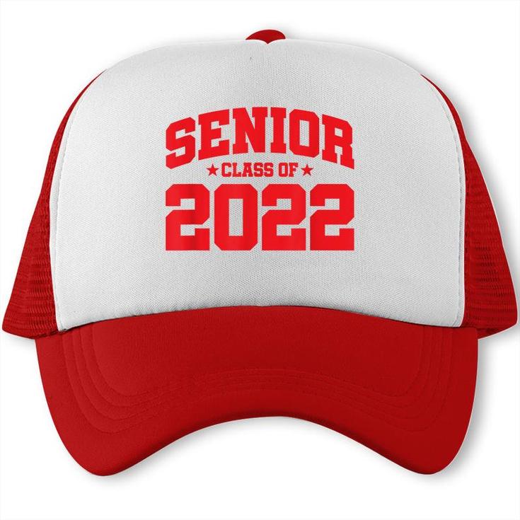 Senior Year - Senior Class - Graduation - Class Of 2022  Trucker Cap