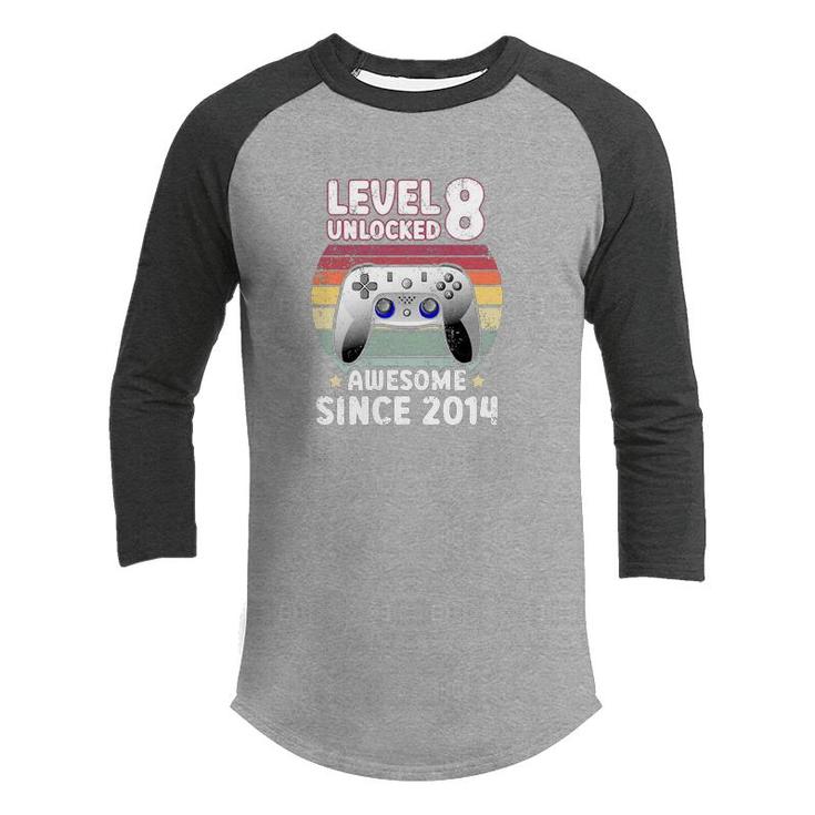 Congratuations Level 8 Unlocked Awesome Since 2014 And 8Th Birthday Youth Raglan Shirt